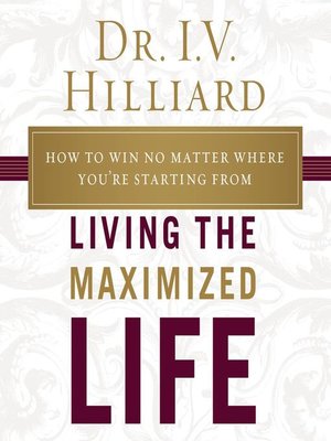 cover image of Living the Maximized Life